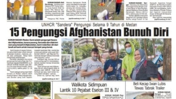 KORAN RADAR - Edisi 572 : 15 Pengungsi Afghanistan Bunuh Diri