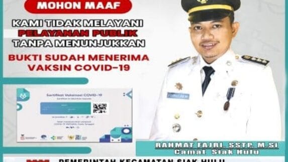 Pengurusan Administrasi Camat Siak Hulu Tegaskan Wajib Vaksin