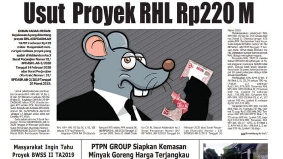 KORAN RADAR GROUP - Edisi 574 : Usut Proyek RHL Rp220 M