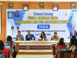 Bupati Samosir Buka Bimtek Pengembangan PAUD Holistik Integratif