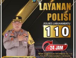Polres Labuhanbatu Siap Layani Masyarakat 24 Jam Melalui 110